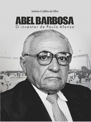 Capa do livro Abel Barbosa: O inventor de Paulo Afonso